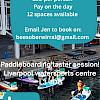 Paddleboarding taster session - Liverpool!