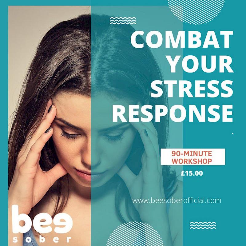 Combat Your Stress Response Workshop!