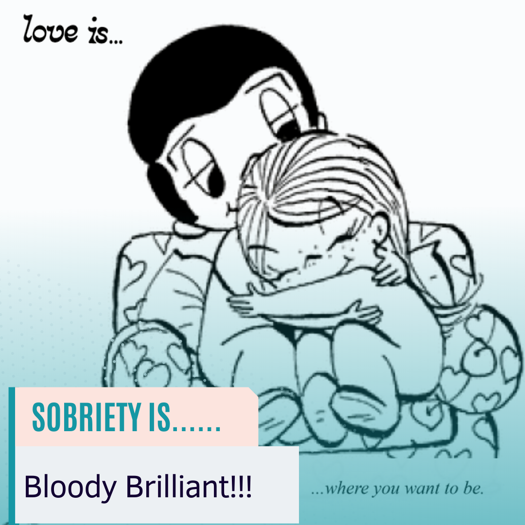 Sobriety is...
